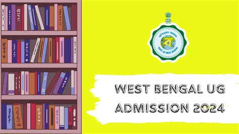 West Bengal UG admission 2024 registration begins, details here.